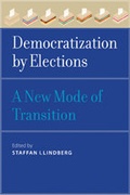 Cover: Democratization by Elections - Johns Hopkins University Press