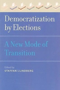 Enlarge image Cover: Democratization by Elections - Johns Hopkins University Press