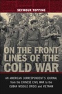 Cover: On the Front Lines of the Cold War - Louisiana State University Press