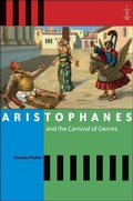 Cover: Aristophanes and the Carnival of Genres - Johns Hopkins University Press