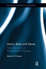 Cover: Atoms, Bytes and Genes - Routledge