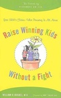 Cover: Raise Winning Kids without a Fight - Johns Hopkins University Press