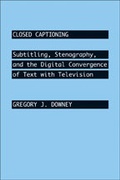 Cover: Closed Captioning - Johns Hopkins University Press
