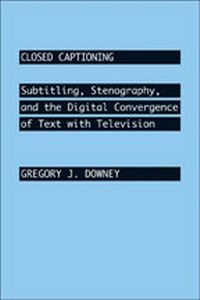 Enlarge image Cover: Closed Captioning - Johns Hopkins University Press