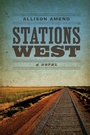 Cover: Stations West - Louisiana State University Press
