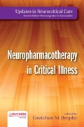 Abbildung von: Neuropharmacotherapy in Critical Illness - Rutgers University Press Medicine
