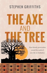 Enlarge image Cover: The Axe and the Tree - Monarch Books