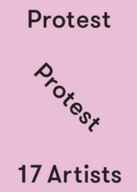 Enlarge image Cover: Protest - Victoria Miro Gallery