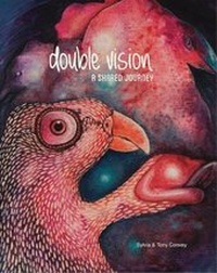 Enlarge image Cover: Double Vision: A Shared Journey - Tellurian Research Press