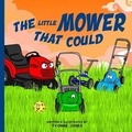 Cover: The Little Mower That Could - Lhc Publishing