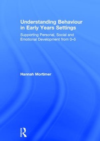 Enlarge image Cover: Understanding Behaviour in Early Years Settings - Routledge