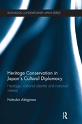 Cover: Heritage Conservation and Japan's Cultural Diplomacy - Routledge