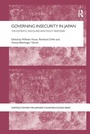 Cover: Governing Insecurity in Japan - Routledge