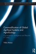 Cover: Commodification of Global Agrifood Systems and Agro-Ecology - Routledge