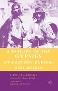 Cover: A History of The Gypsies of Eastern Europe and Russia - Palgrave Macmillan