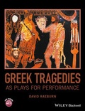 Cover: Greek Tragedies as Plays for Performance - Wiley-Blackwell
