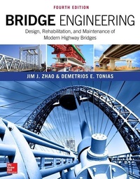 Abbildung von: Bridge Engineering: Design, Rehabilitation, and Maintenance of Modern Highway Bridges, Fourth Edition - McGraw-Hill Education