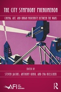 Cover: The City Symphony Phenomenon - Routledge
