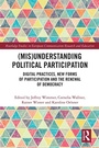 Cover: (Mis)Understanding Political Participation - Routledge
