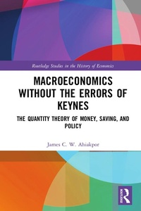 Abbildung von: Macroeconomics without the Errors of Keynes - Routledge