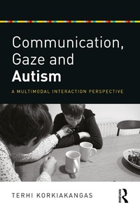 Abbildung von: Communication, Gaze and Autism - Routledge