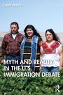 Cover: Myth and Reality in the U.S. Immigration Debate - Routledge