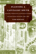 Cover: Planting a Capitalist South - LSU Press