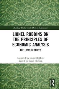 Abbildung von: Lionel Robbins on the Principles of Economic Analysis - Routledge