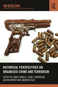 Cover: Historical Perspectives on Organized Crime and Terrorism - Routledge