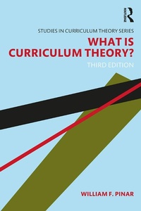 Enlarge image Cover: What Is Curriculum Theory? - Routledge