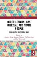 Cover: Older Lesbian, Gay, Bisexual and Trans People - Routledge