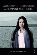 Cover: Women Photographers and Feminist Aesthetics - Routledge