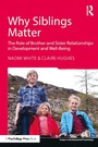 Cover: Why Siblings Matter - Routledge