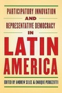 Cover: Participatory Innovation and Representative Democracy in Latin America - Johns Hopkins University Press
