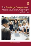 Cover: The Routledge Companion to Media Education, Copyright, and Fair Use - Routledge
