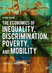 Abbildung von: The Economics of Inequality, Discrimination, Poverty, and Mobility - Routledge