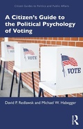 Cover: A Citizen's Guide to the Political Psychology of Voting - Routledge