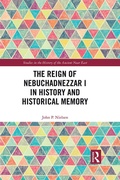 Bild: The Reign of Nebuchadnezzar I in History and Historical Memory - Routledge