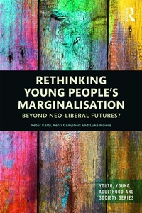 Abbildung von: Rethinking Young People's Marginalisation - Routledge