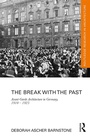 Cover: The Break with the Past - Routledge
