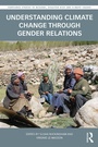 Cover: Understanding Climate Change through Gender Relations - Routledge
