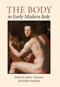 Cover: The Body in Early Modern Italy - Johns Hopkins University Press