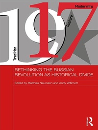 Enlarge image Cover: Rethinking the Russian Revolution as Historical Divide - Routledge