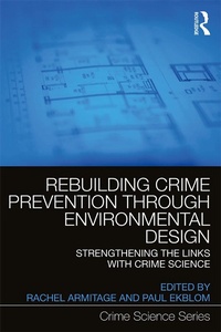 Enlarge image Cover: Rebuilding Crime Prevention Through Environmental Design - Routledge