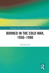 Abbildung von: Borneo in the Cold War, 1950-1990 - Routledge