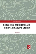 Cover: Structure and Changes of China's Financial System - Routledge