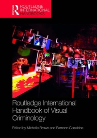 Abbildung von: Routledge International Handbook of Visual Criminology - Routledge