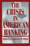 Cover: The Crisis in American Banking - New York University Press