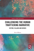 Cover: Challenging the Human Trafficking Narrative - Routledge