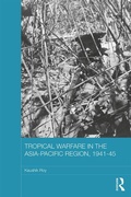 Cover: Tropical Warfare in the Asia-Pacific Region, 1941-45 - Routledge